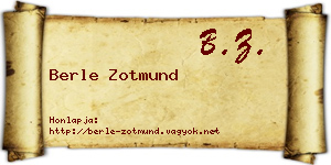 Berle Zotmund névjegykártya